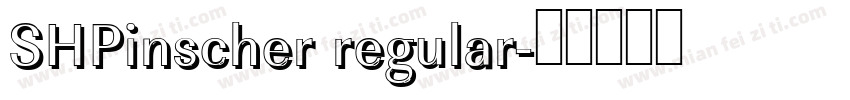 SHPinscher regular字体转换